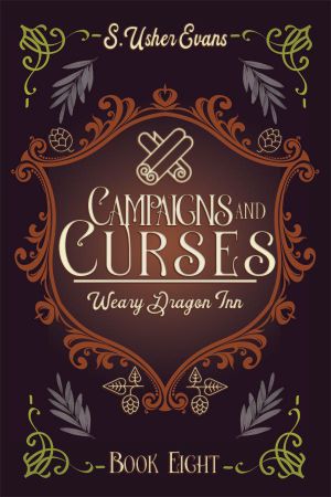 [Weary Dragon Inn 08] • Campaigns and Curses